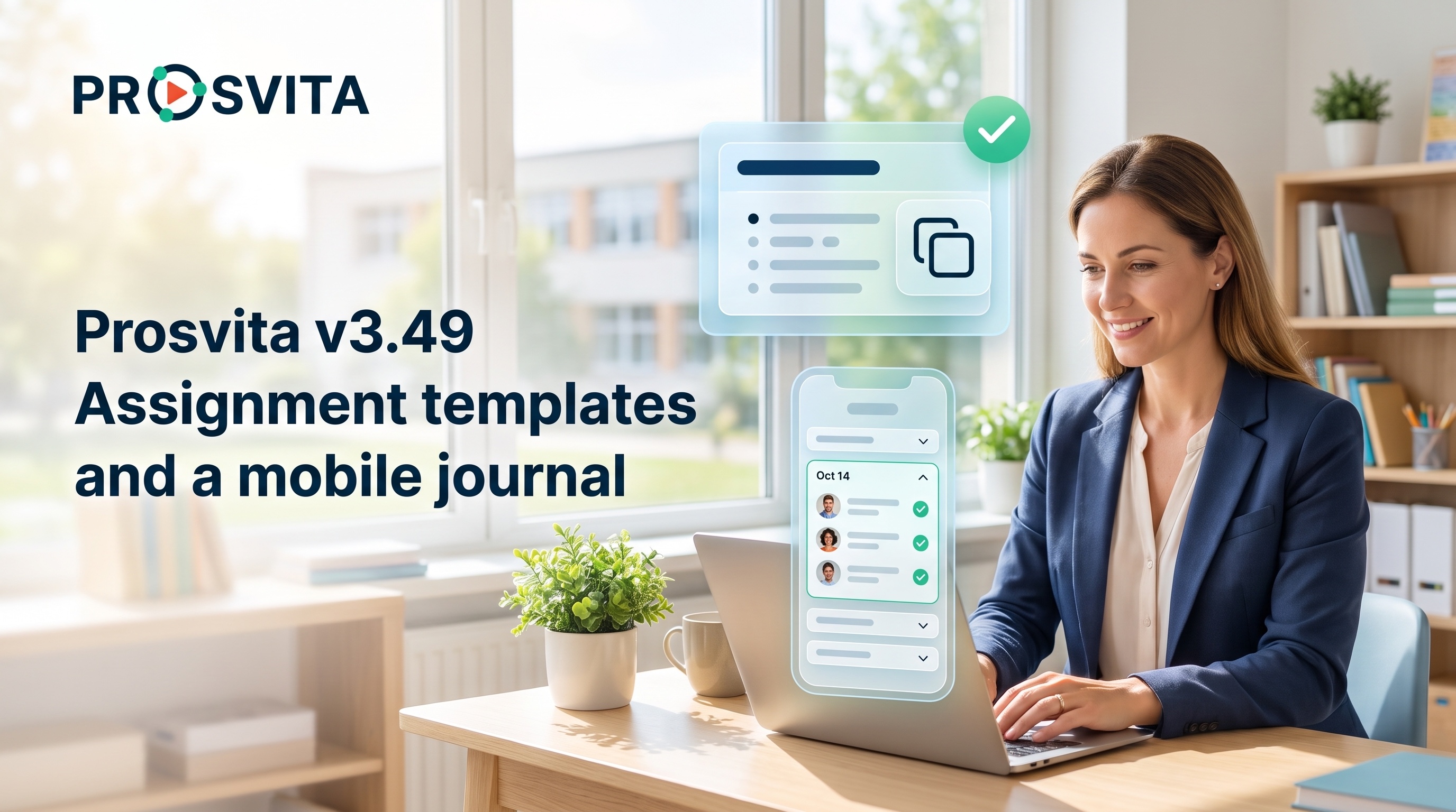 Prosvita v3.49: Assignment Templates and a Mobile-Friendly Journal